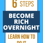 Become Rich Overnight