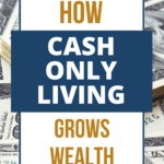 Cash Only Living