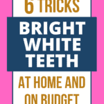 White Teeth On A Budget