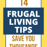 Frugal Living Tips Save Thousands