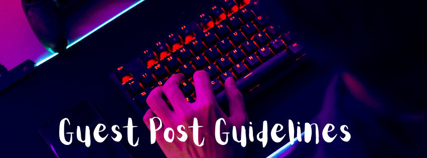 Guest Post Guidelines